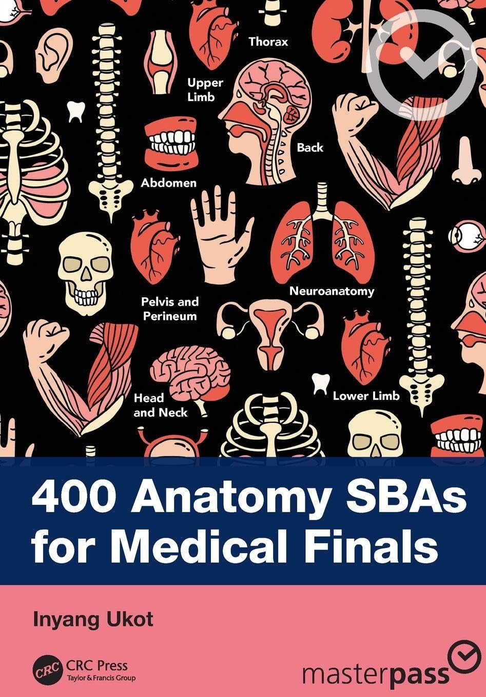 400 Anatomy SBAs for Medical Finals by Inyang Ukot (Paperback Book)