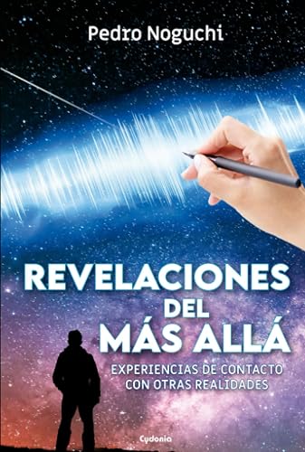 Revelaciones del Más Allá: Experiencias de contacto con otras realidades