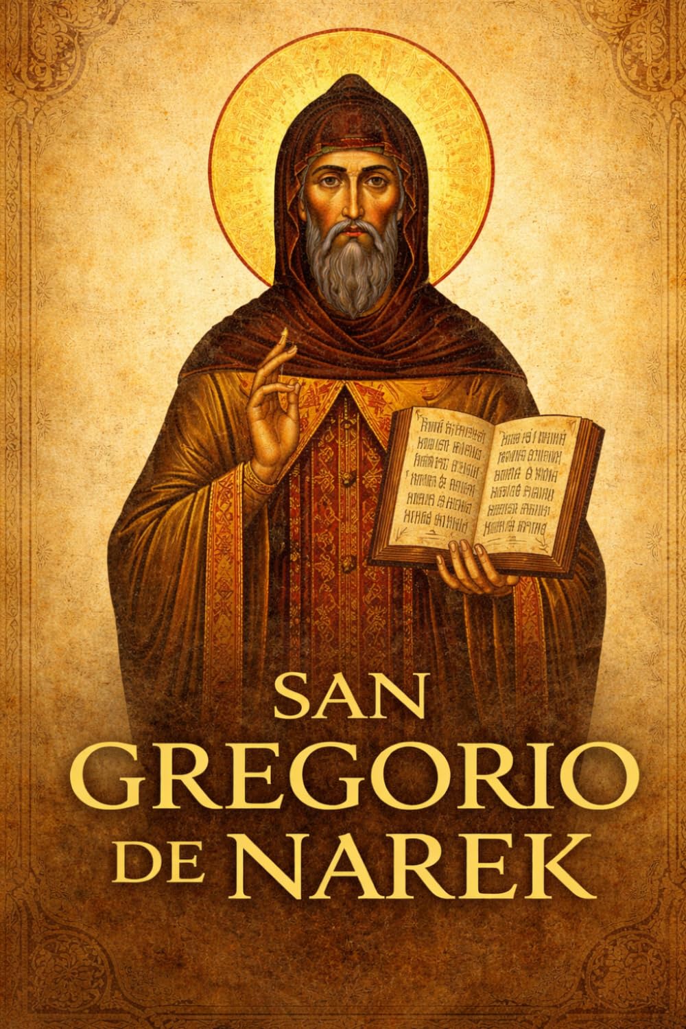 SAN GREGORIO DE NAREK: Vida, pensamiento y legado del Doctor armenio de la Iglesia (Biblioteca de los Padres y Doctores de la Iglesia)