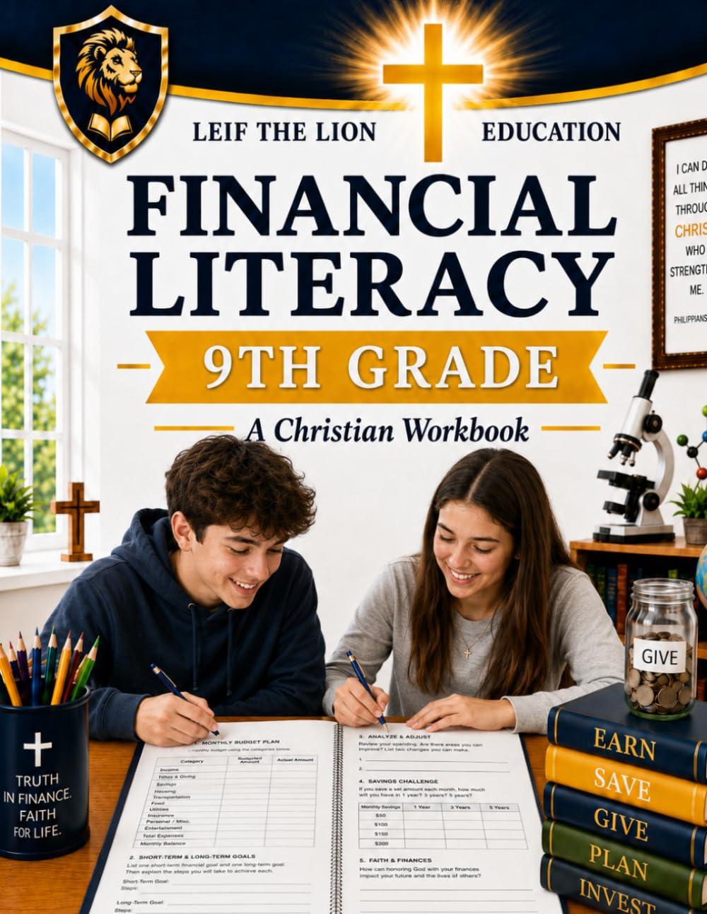 9th Grade Financial Literacy: A Christian Homeschool Workbook (Financial Literacy Workbooks)