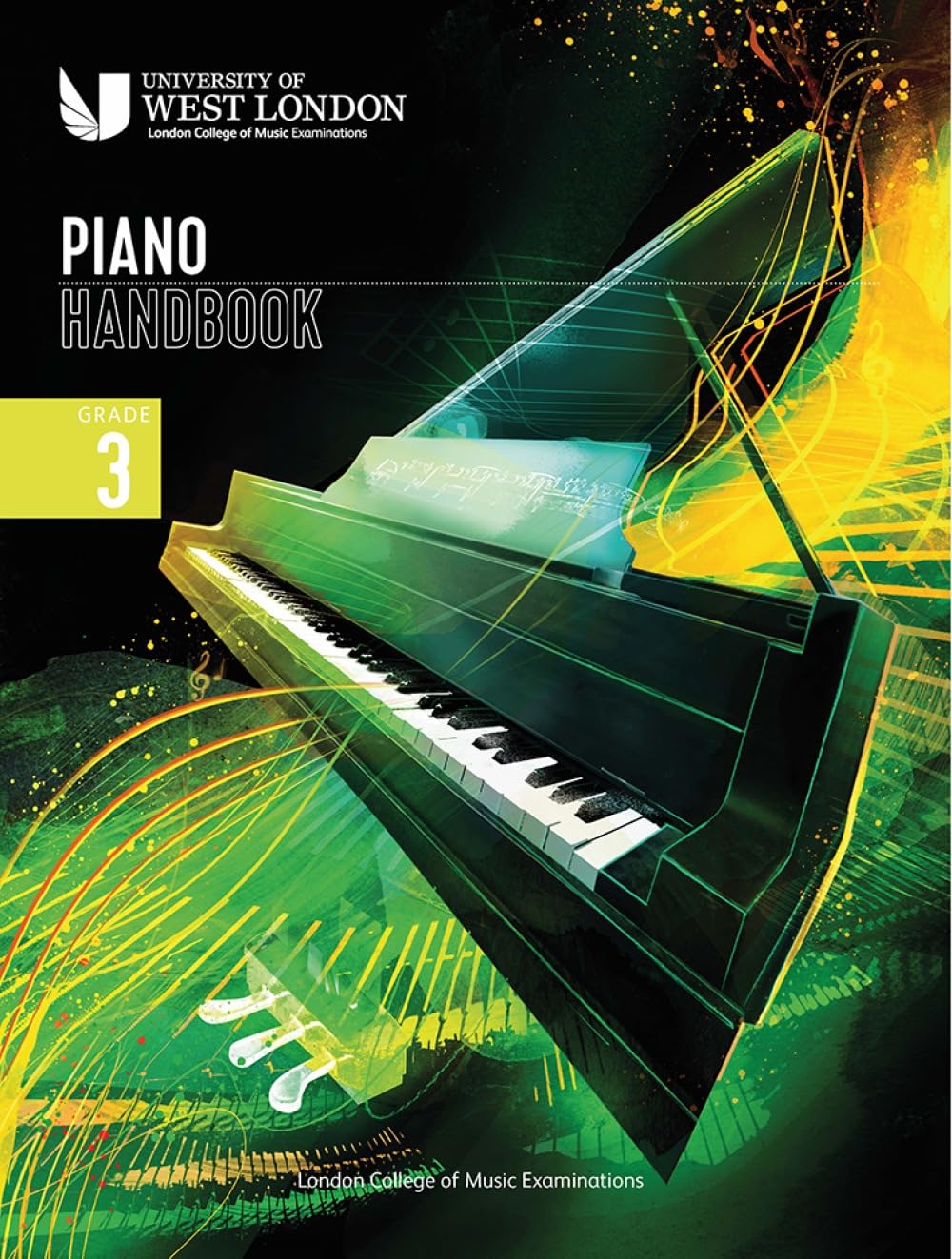 Piano Handbook - Grade 3 (2021-2024) | Intermediate Piano Sheet Music Book for Students and Teachers | Exam Preparation Guide with Performance Pieces, Technical Work, Sight Reading and Aural Practice