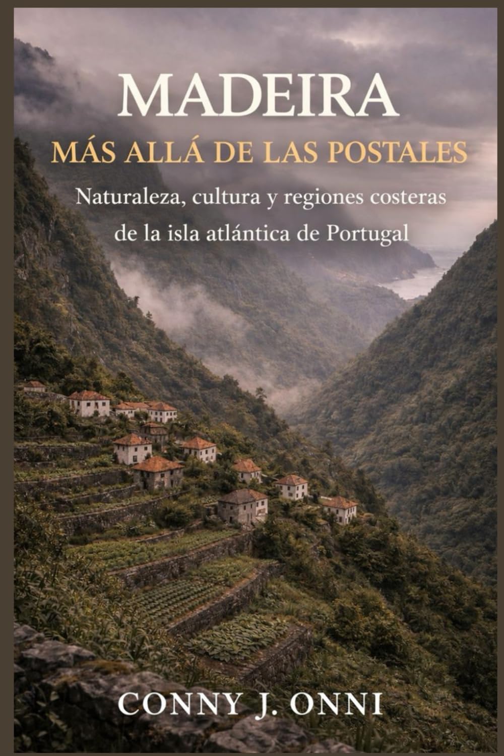 MADEIRA MÁS ALLÁ DE LAS POSTALES: Naturaleza, cultura y regiones costeras de la isla atlántica de Portugal