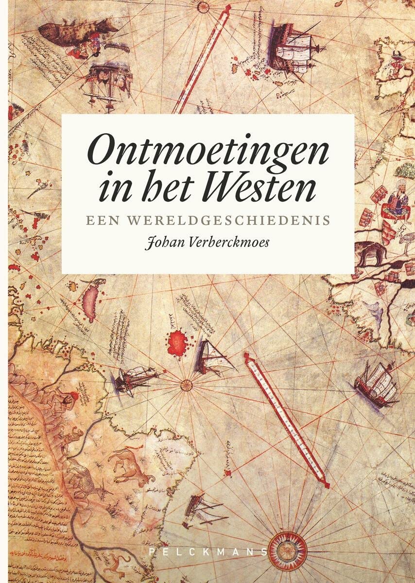 Ontmoetingen in het Westen: een wereldgeschiedenis