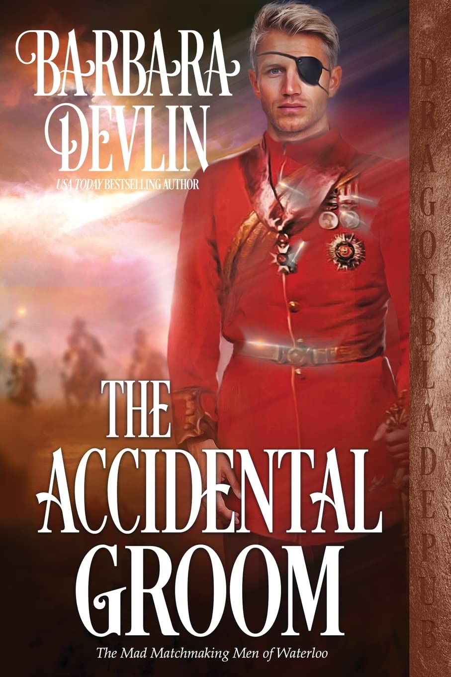The Accidental Groom: 2 (The Mad Matchmaking Men of Waterloo)