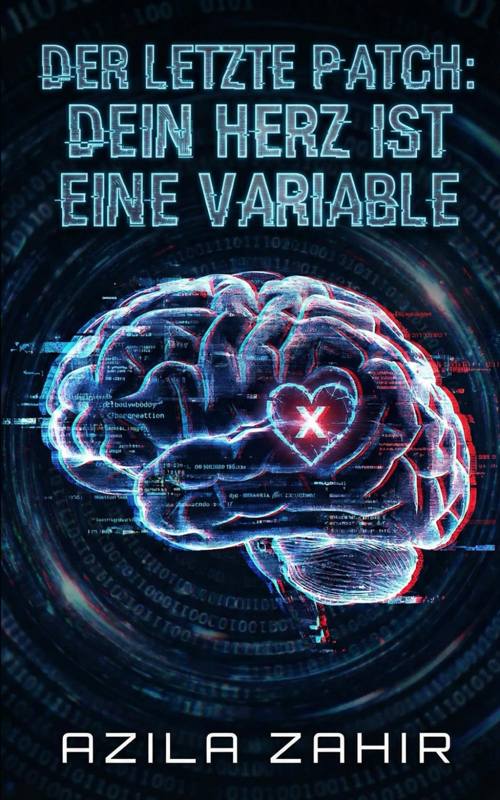 Der letzte Patch: Dein Herz ist eine Variable