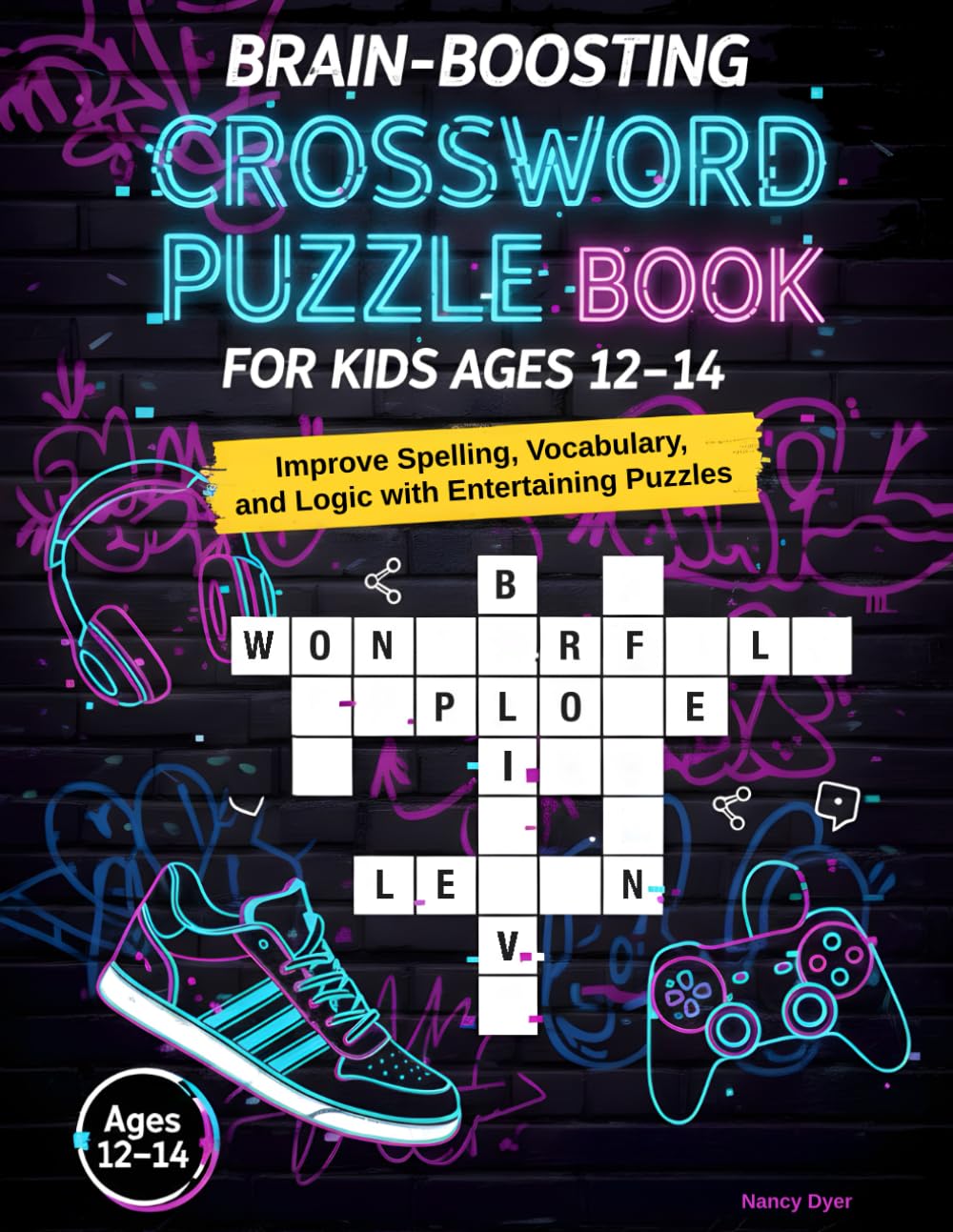 Brain-Boosting Crossword Puzzle Book for Kids Ages 12-14: Improve Spelling, Vocabulary, and Logic with Entertaining Puzzles