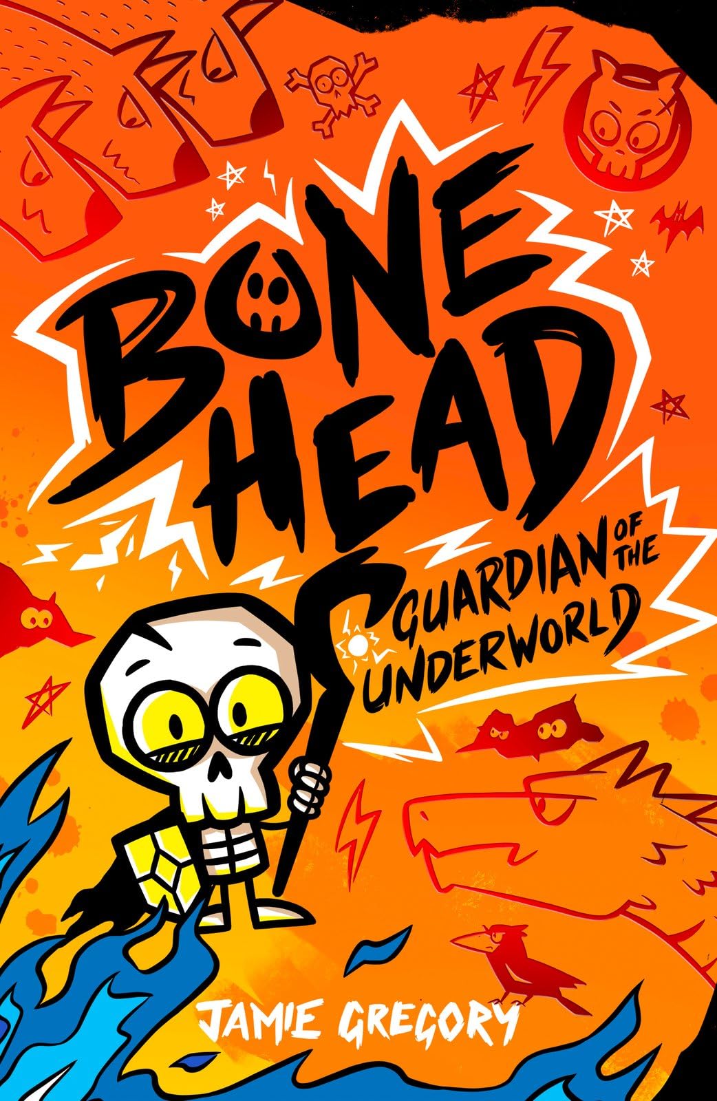 Bone Head: Guardian of the Underworld (the laugh-out-loud, high energy, fully illustrated debut for fans of Bunny vs Monkey and Loki!)