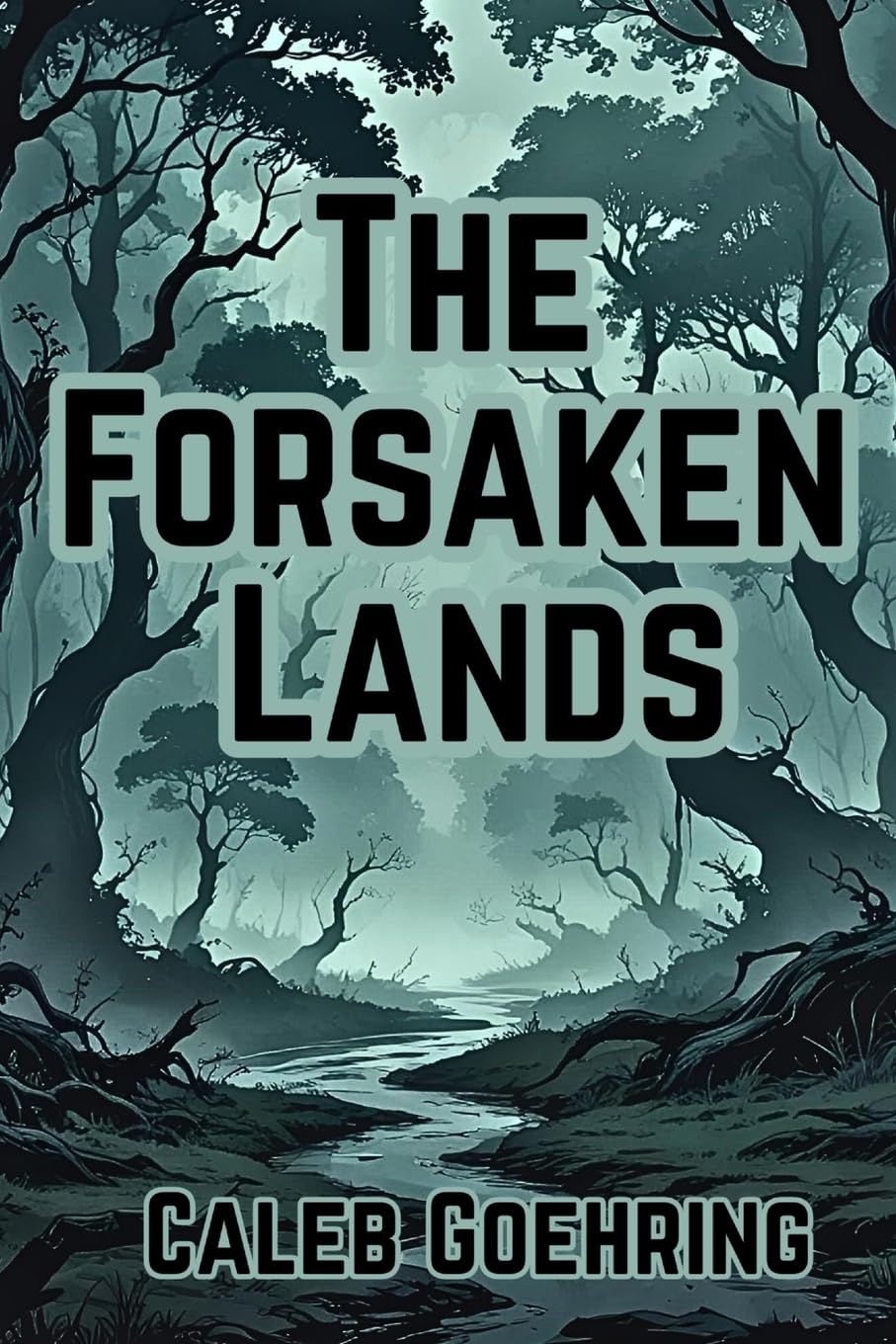 The Forsaken Lands: Book 1 of The Ruins of Hivarrah Series