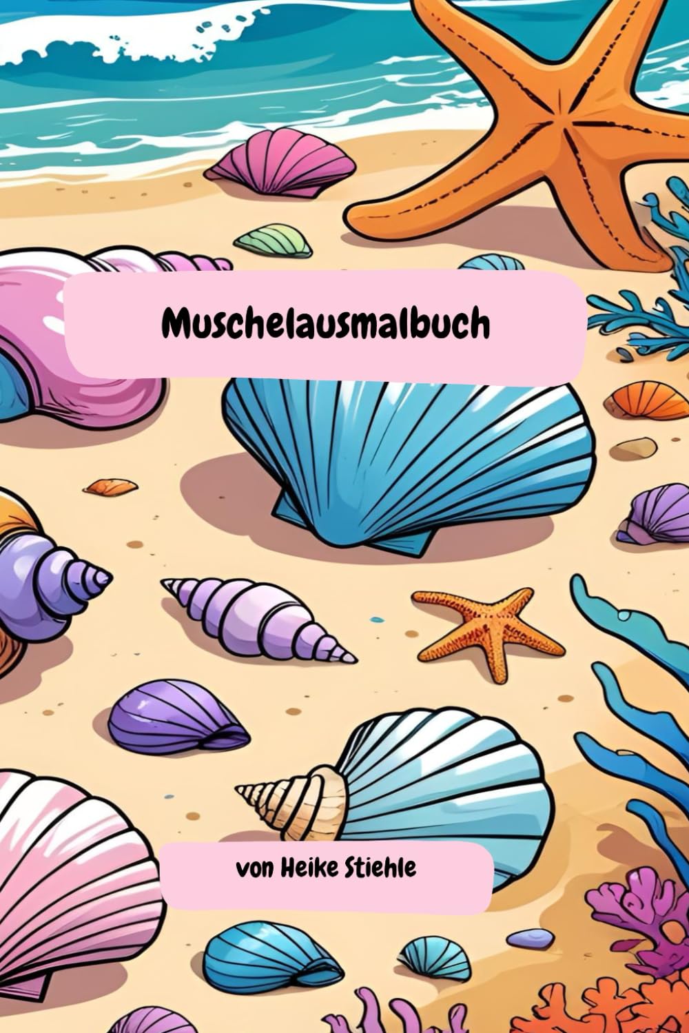 Muschelausmalbuch: Für Kinder