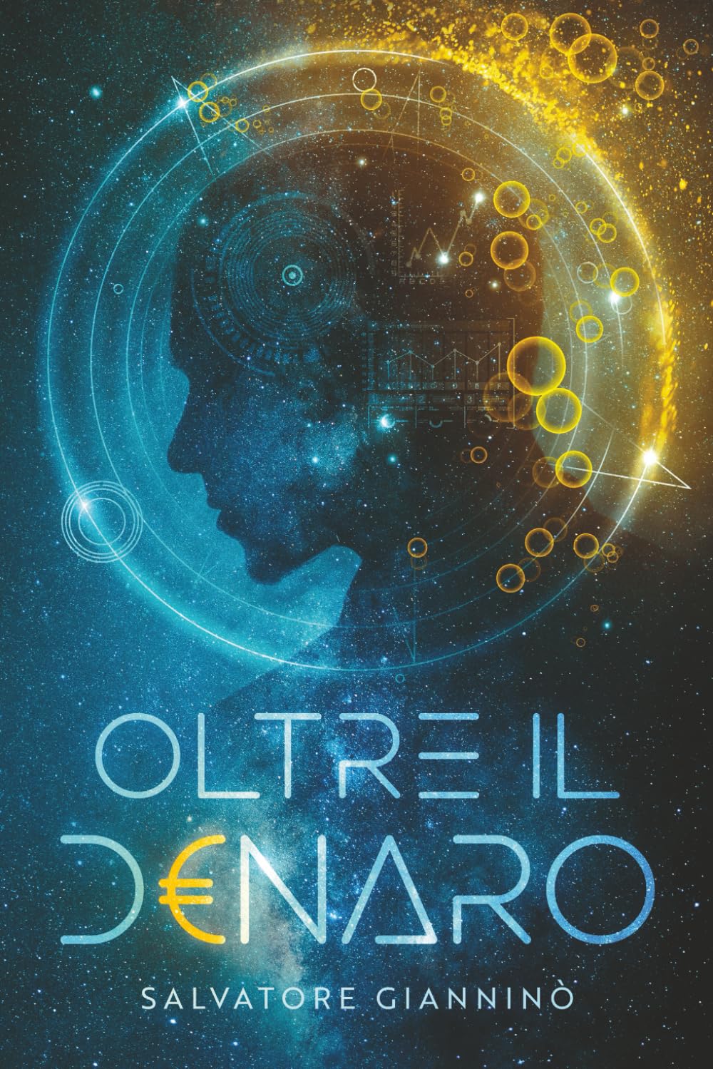 Oltre il Denaro: Principi di Crescita, Ricchezza e Mindset per Vivere Senza Limiti