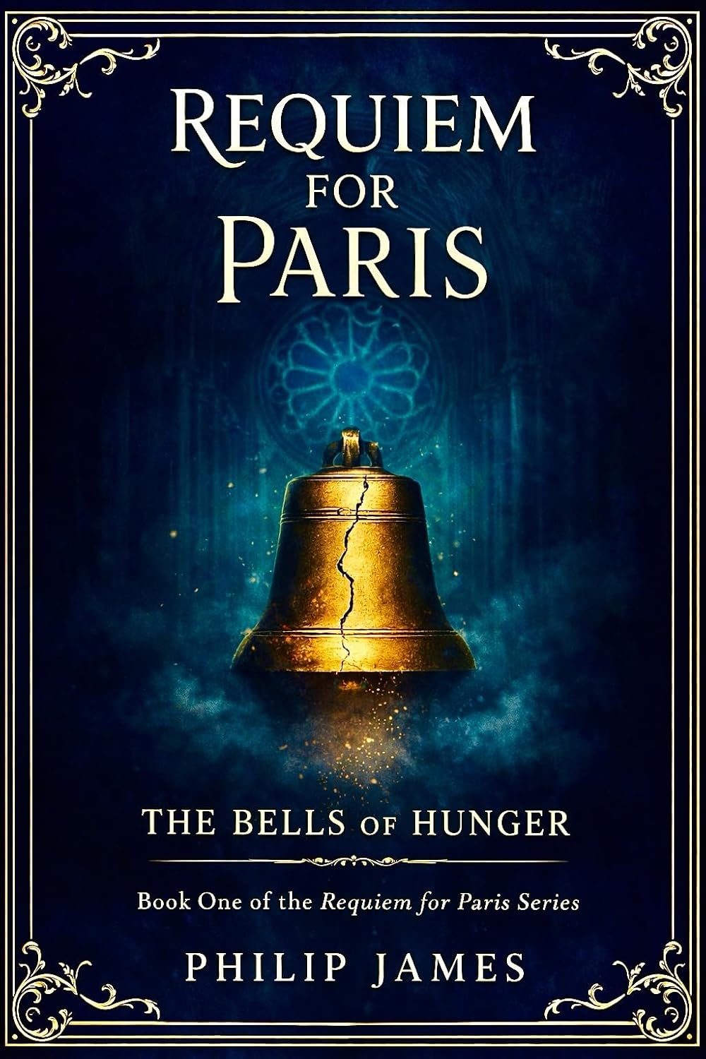 Requiem For Paris : The Bells of Hunger