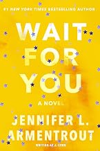 Wait for You: A College Romance Novel with Secrets, Love, and Danger