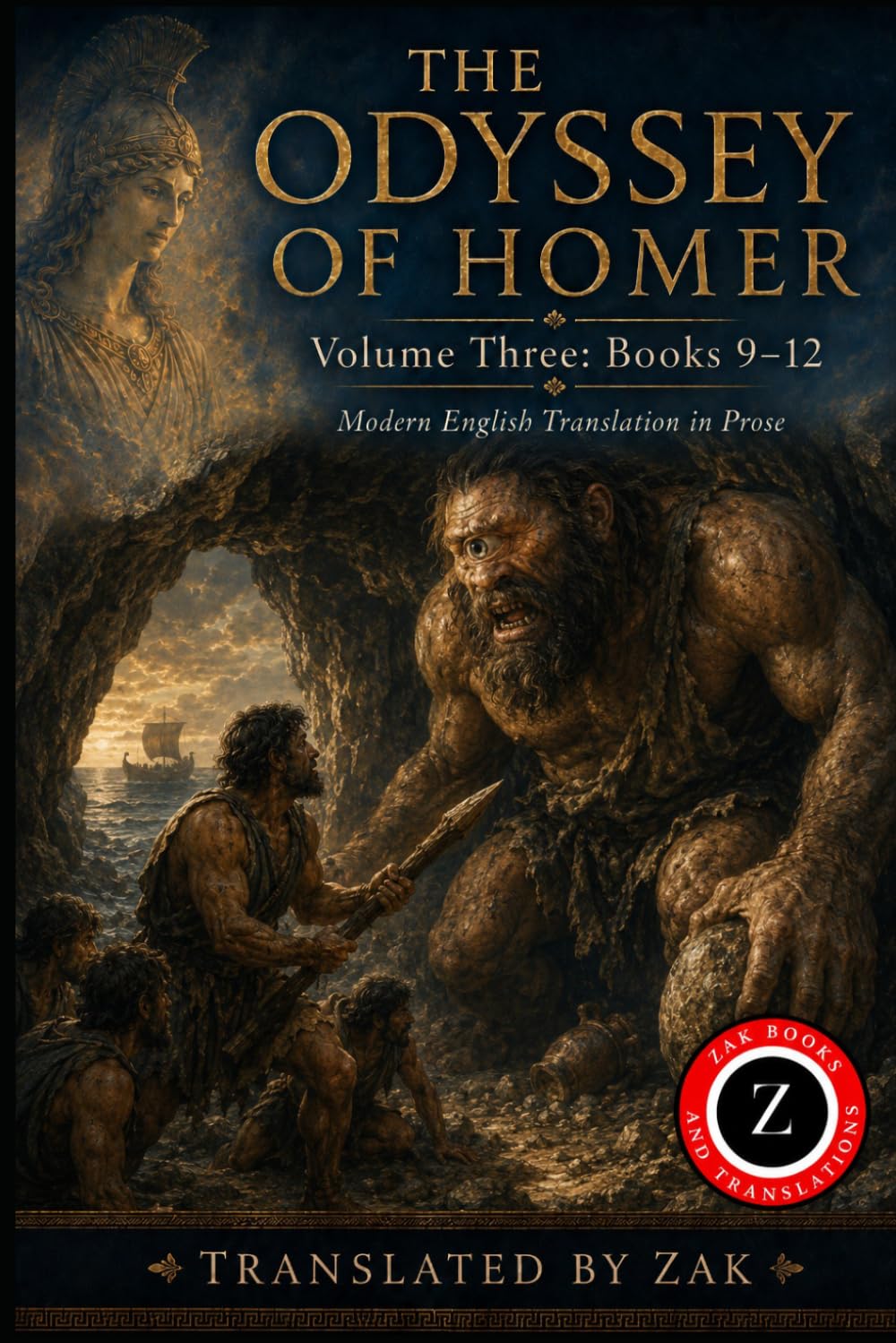 The Odyssey of Homer: A Modern English Translation: Volume 3: Books 9–12, The Cyclops, Circe, Sirens, and the Underworld (Easy to Read Prose)