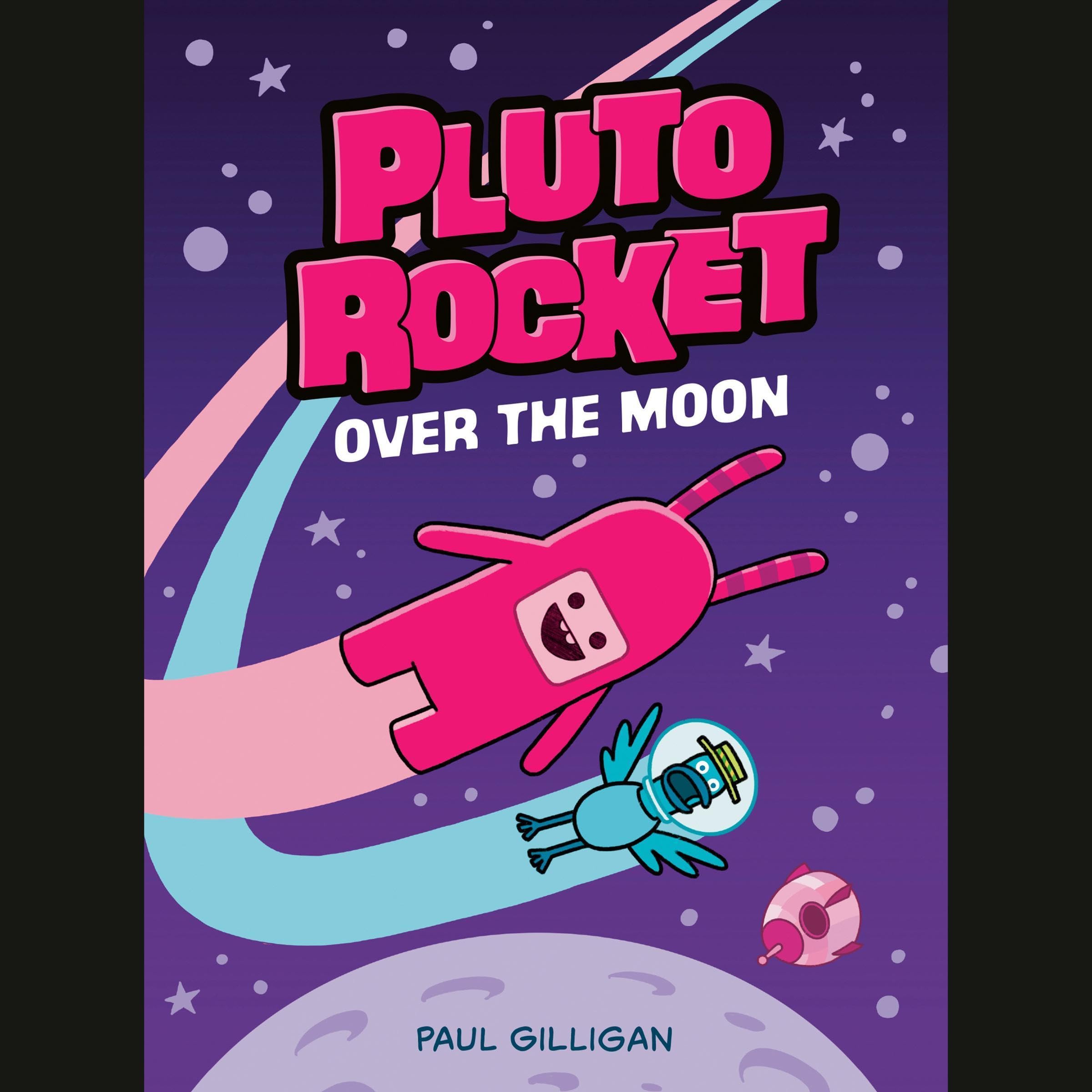 Cover art for Pluto Rocket: Over the Moon (Pluto Rocket #4)