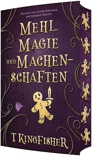 Mehl, Magie und Machenschaften