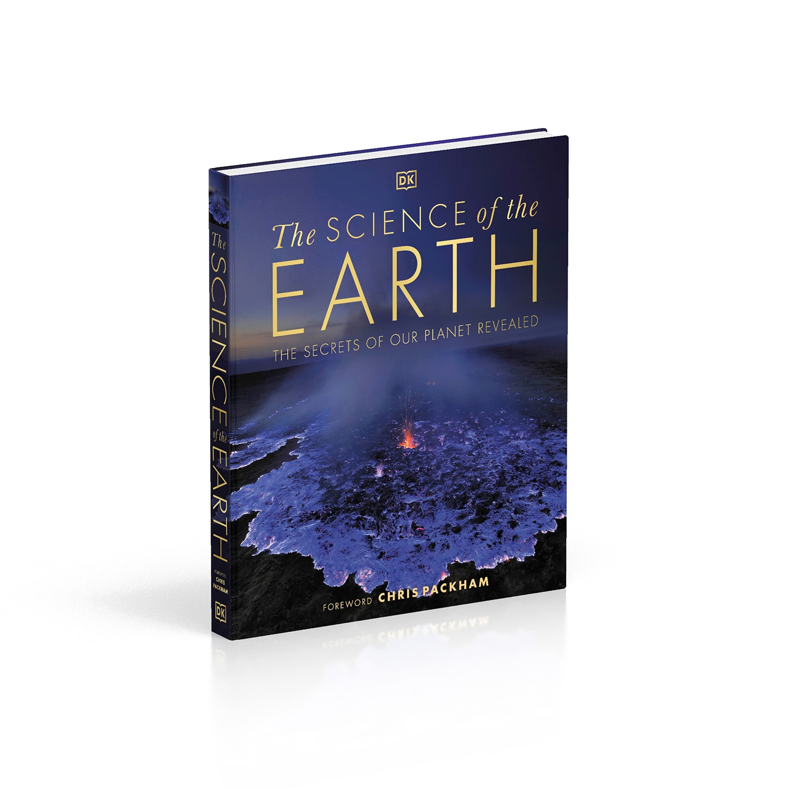 The Science of the Earth: The Secrets of Our Planet Revealed (DK Secret World Encyclopedias)