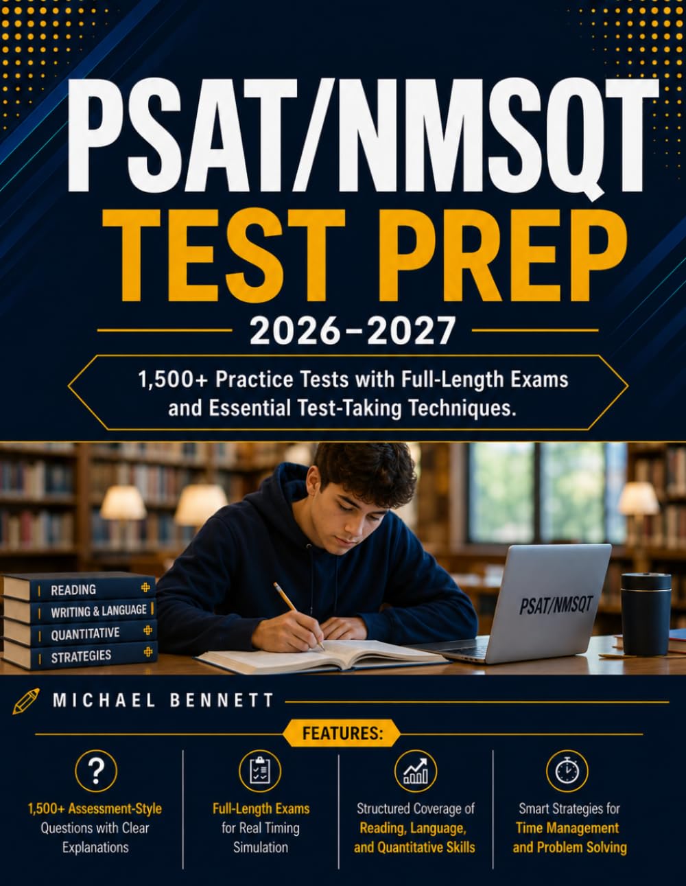 PSAT/NMSQT Test Prep 2026-2027: 1,500+ Practice Tests with Full-Length Exams and Essential Test-Taking Techniques
