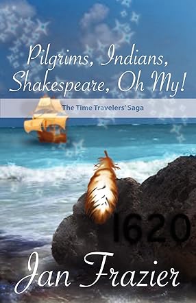 Pilgrims, Indians, Shakespeare, Oh My!