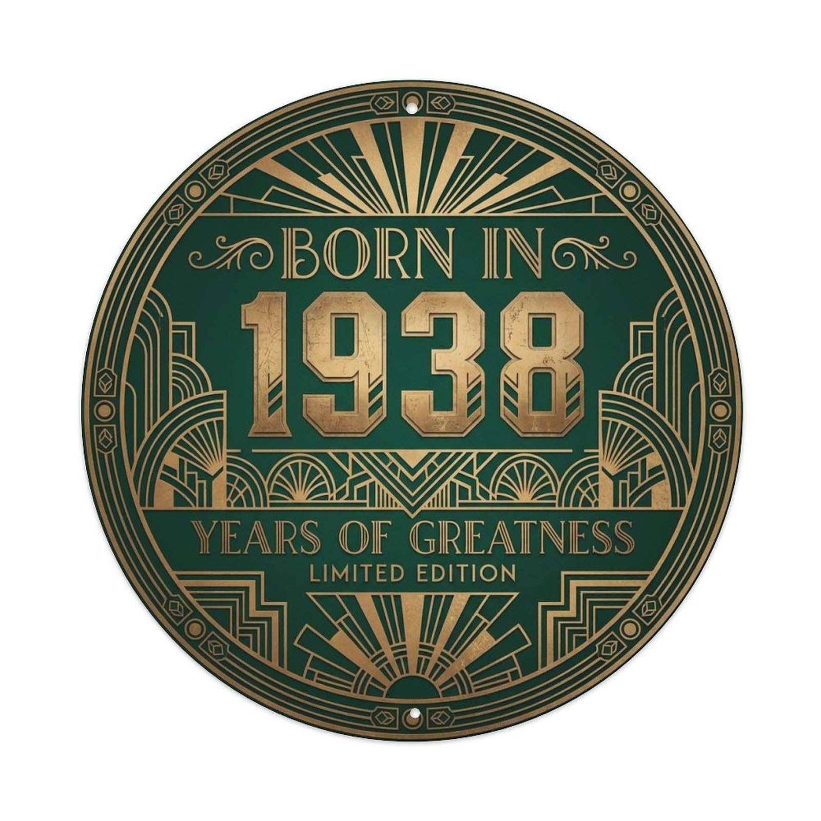 Born In 1938 Years Of Greatness Year-Themed Birthday Gift Metal Tin Sign Plaque Wall Decor for Cafe, Club, Garden Round Metal Poster 8x8Inch
