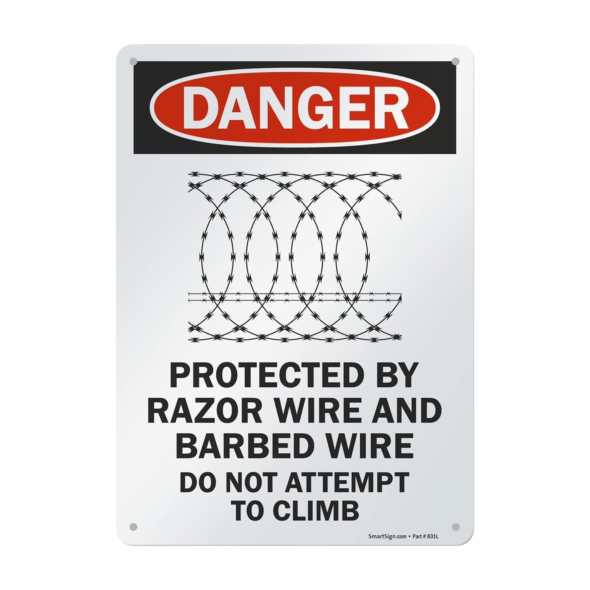 "Danger - Protected By Razor Wire & Barbed Wire, Do Not Climb" Sign By SmartSign | 10" x 14" Aluminum
