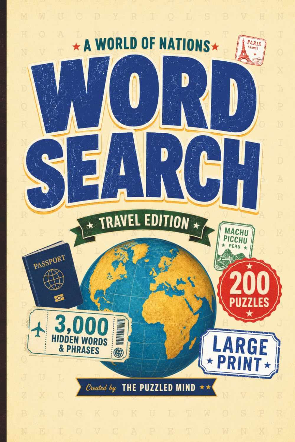A World of Nations Travel Edition: Word Search: 200 Country-Themed Puzzles with 3,000 Hidden Words and Phrases