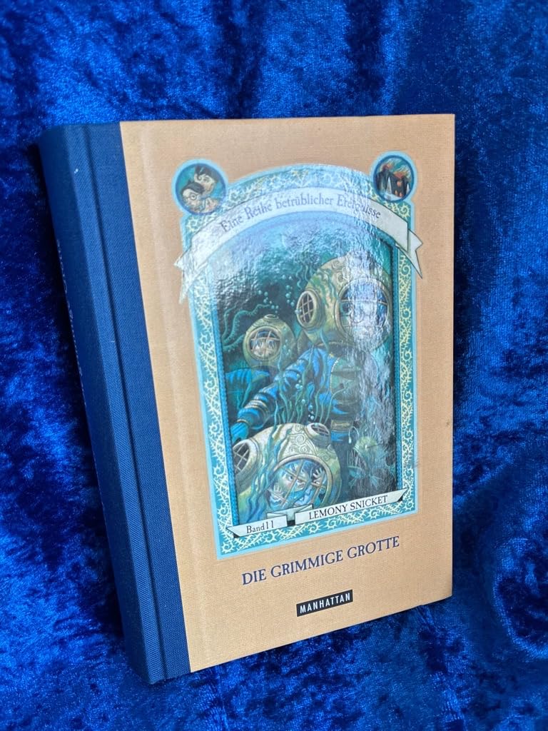 Die grimmige Grotte (Eine Reihe betrüblicher Ereignisse, Band 11): Die Grimmige Grotte (11)