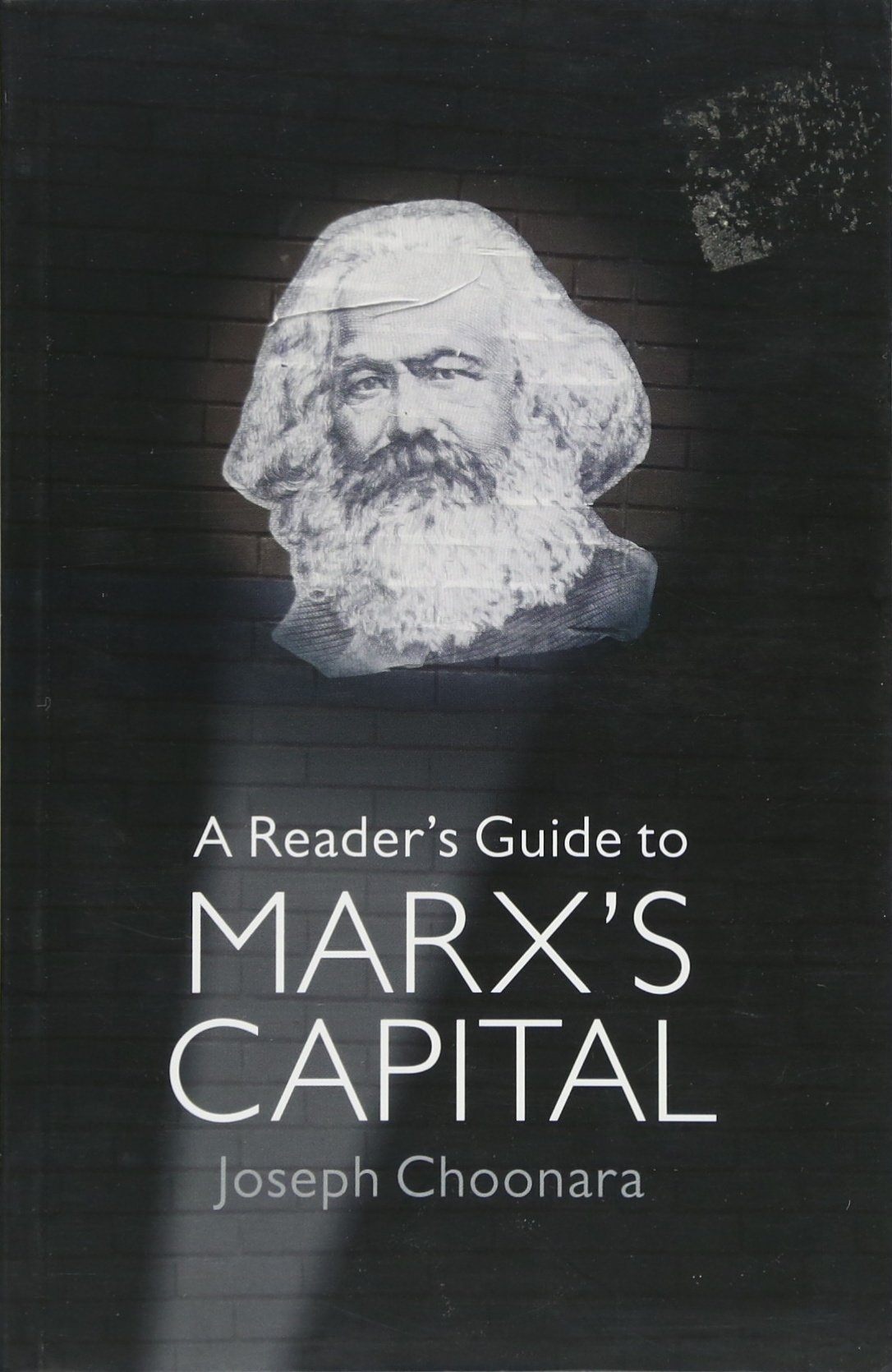 A Reader's Guide To Marx's Capital