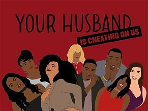 Your Husband Is Cheating On Us