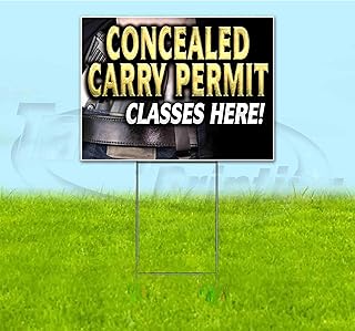 Concealed Carry Permit Classes Here (18" X 24") Yard Sign, Quantity Discounts, Multi-Packs, Includes Metal Step Stake, Bandit Sign