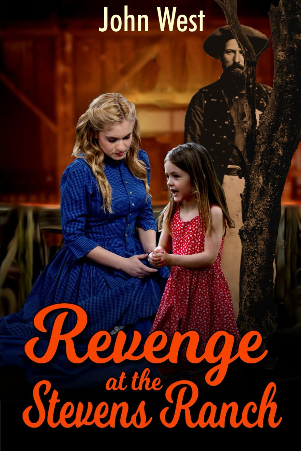 Revenge At The Stevens Ranch: A Western Adventure