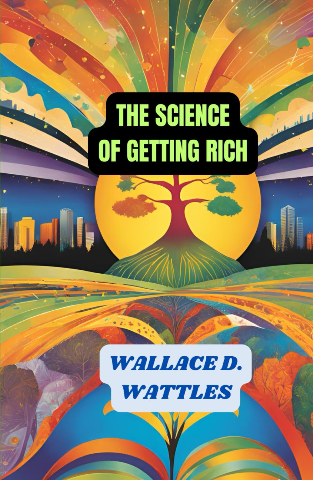 The Science of Getting Rich