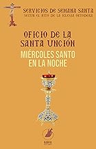 miércoles santo en la noche: Oficio de la Santa Unción (Servicios de Semana Santa según el rito de la Iglesia Ortodoxa)