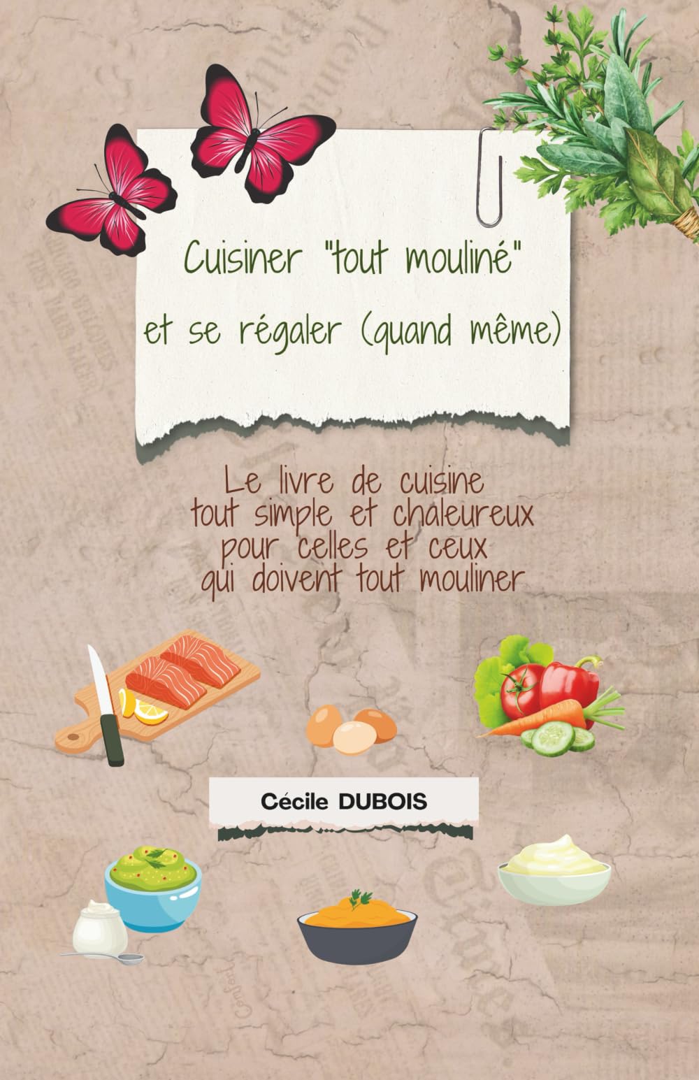 Cuisiner "tout mouliné" et se régaler (quand même)