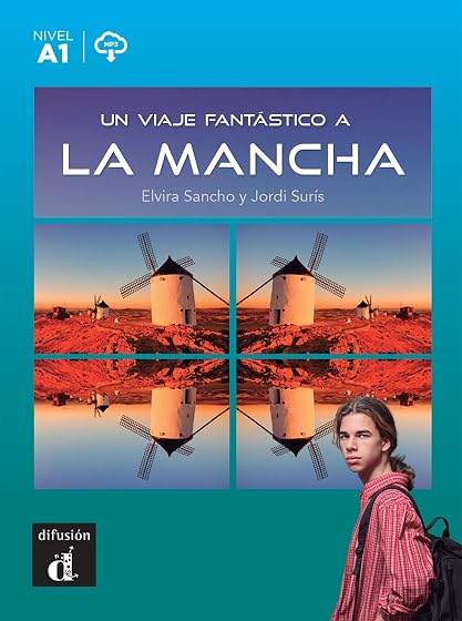 Un Viaje Fantastico a la Mancha