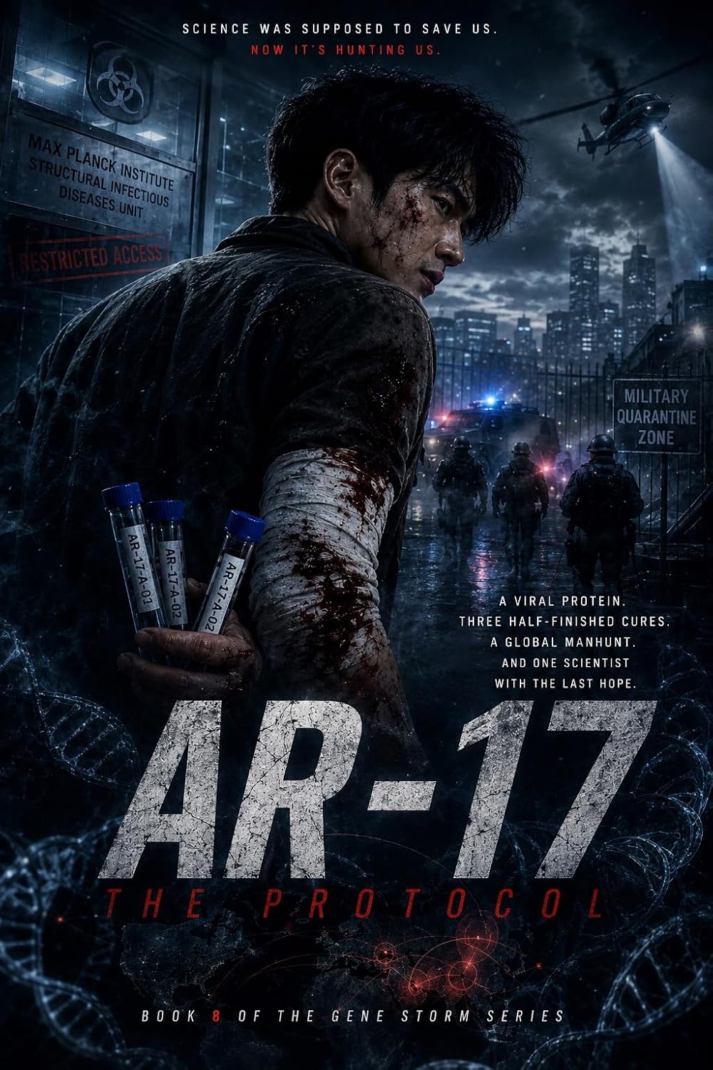 The Folded Apocalypse: Book One — Patient 17: A Post-Apocalyptic Science Thriller of Viral Evolution, Survival, and Human Betrayal
