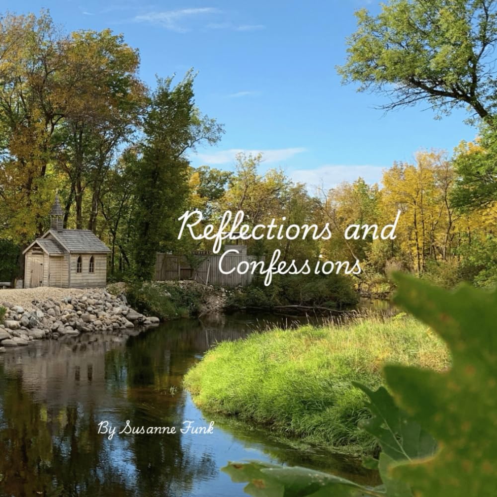Reflections and Confessions: A delightful, Christian photobook that aims to encourage and inspire.