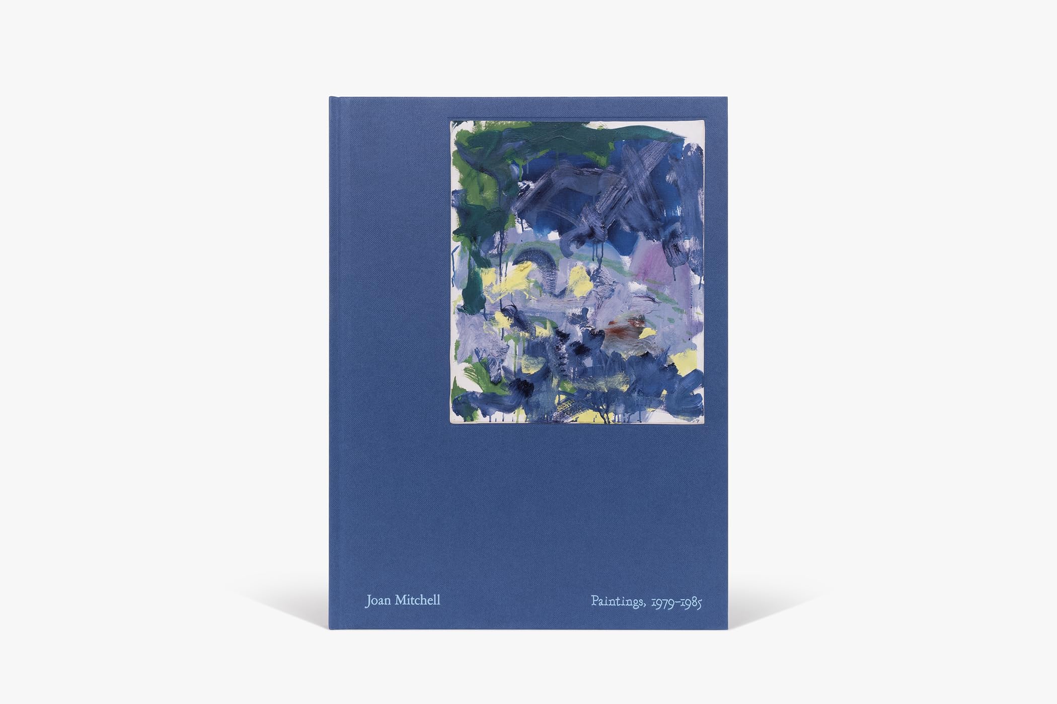 Joan Mitchell: Paintings, 1979-1985