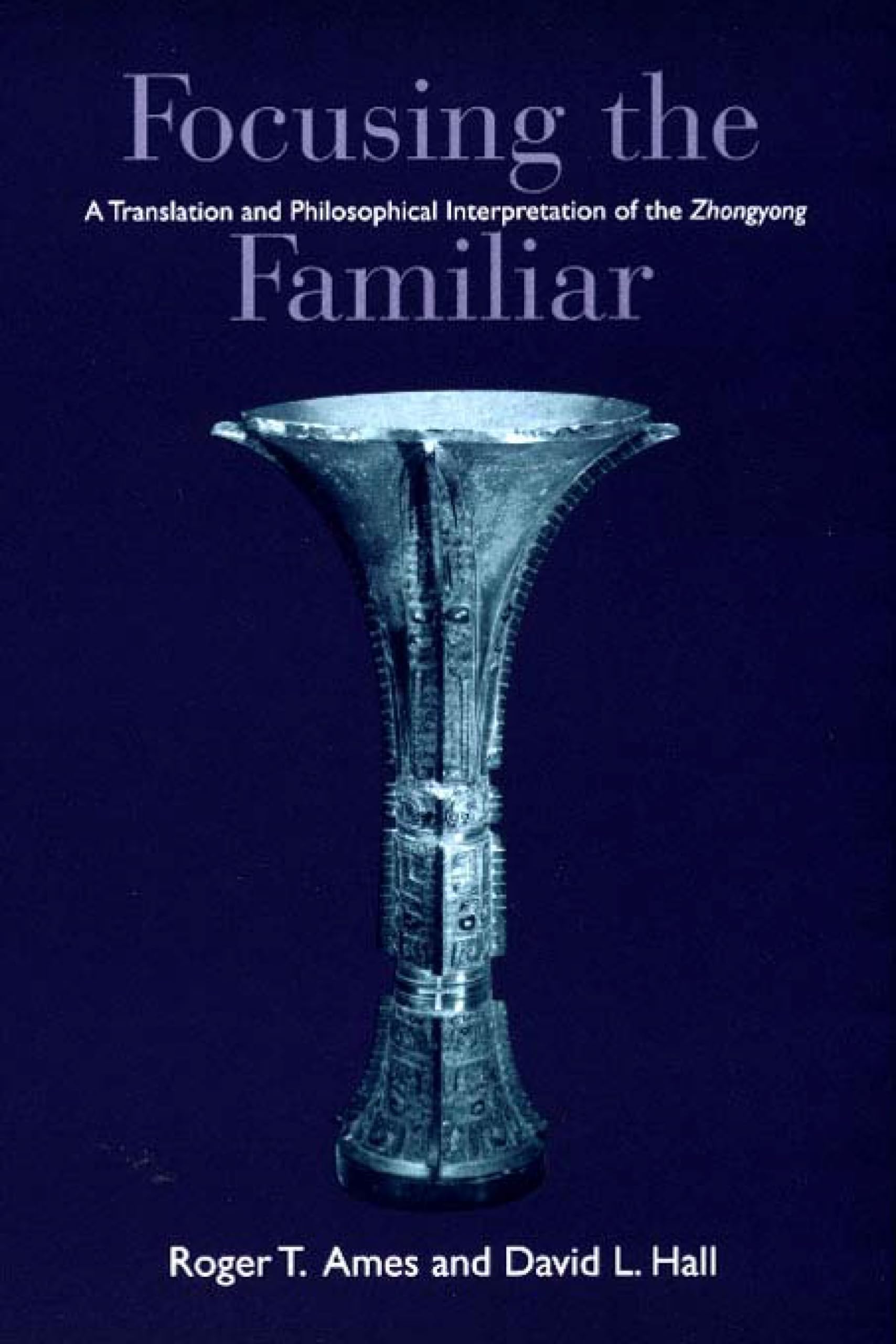Focusing the Familiar – A Translation and Philosophical Interpretation of the ""…