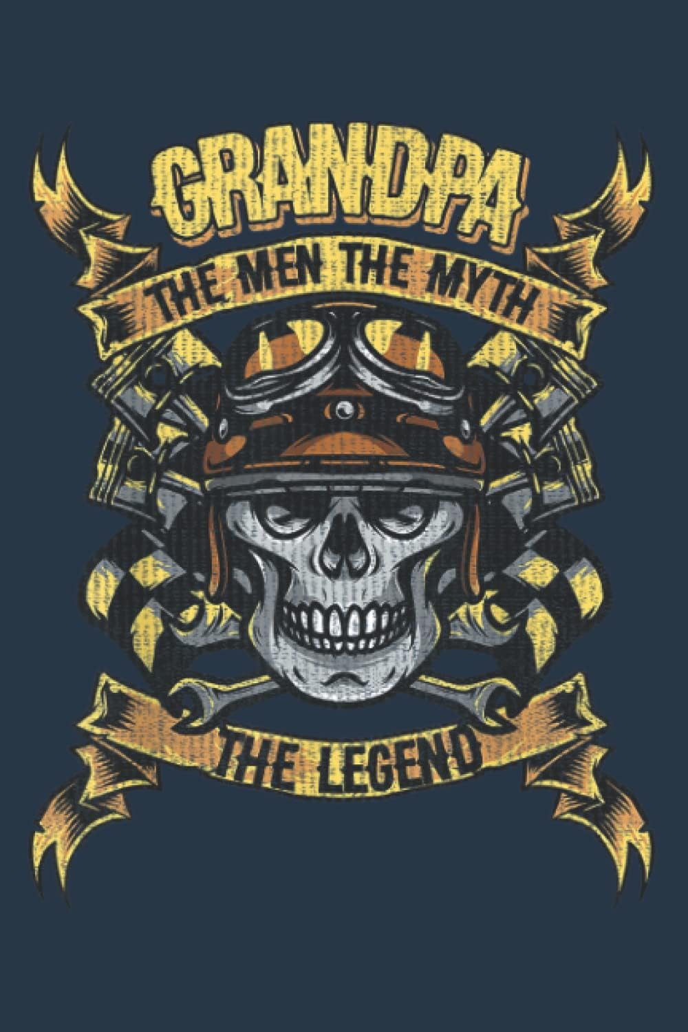 Augustus FoutzMens Grandpa Biker Father s Day Papa Grumpa Granddad: Daily Notebook - Medium size 6x9 inches, 120 Pages, Premium matte cover design