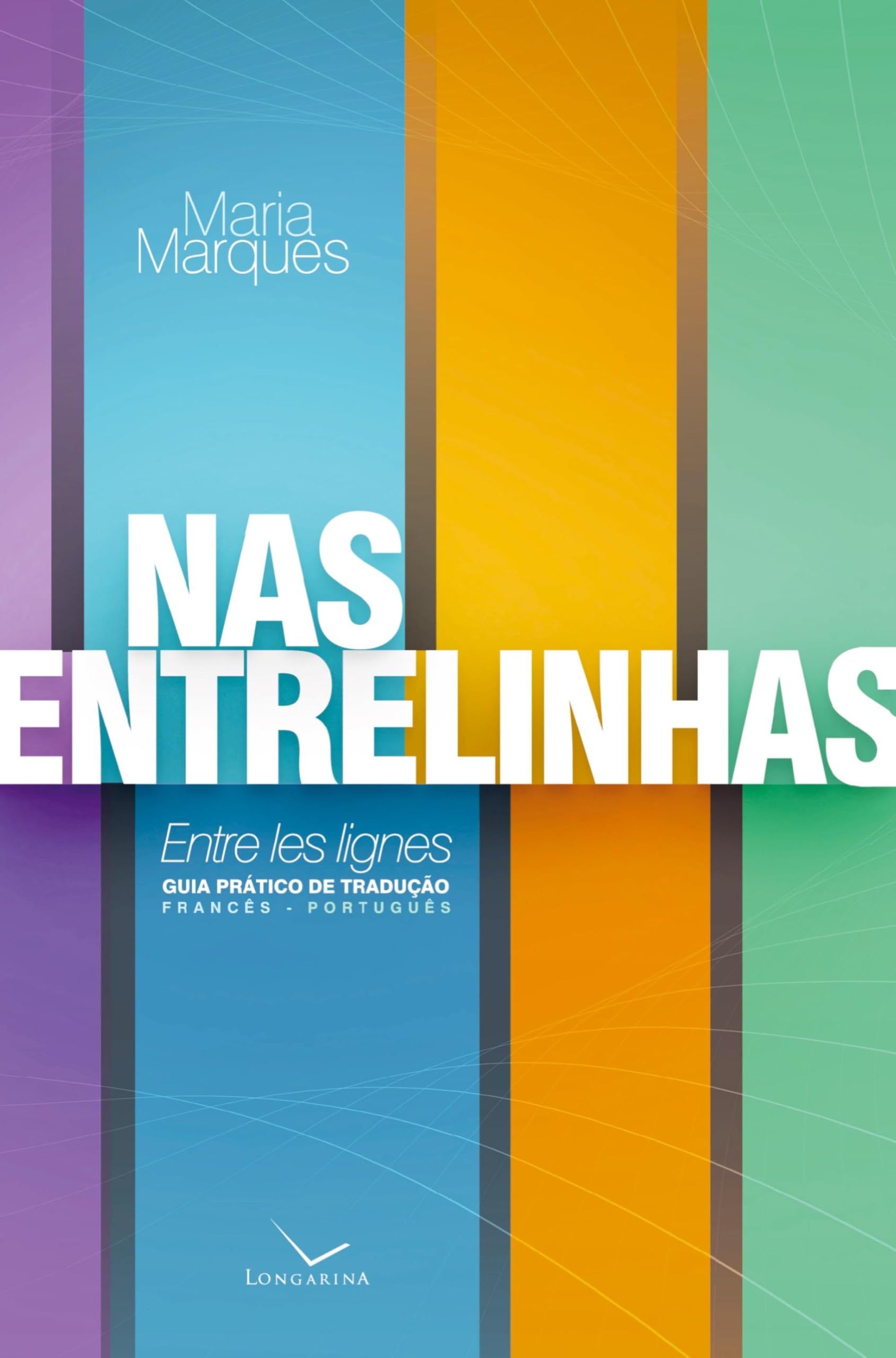 Nas Entrelinhas - guia prático de tradução francês-português