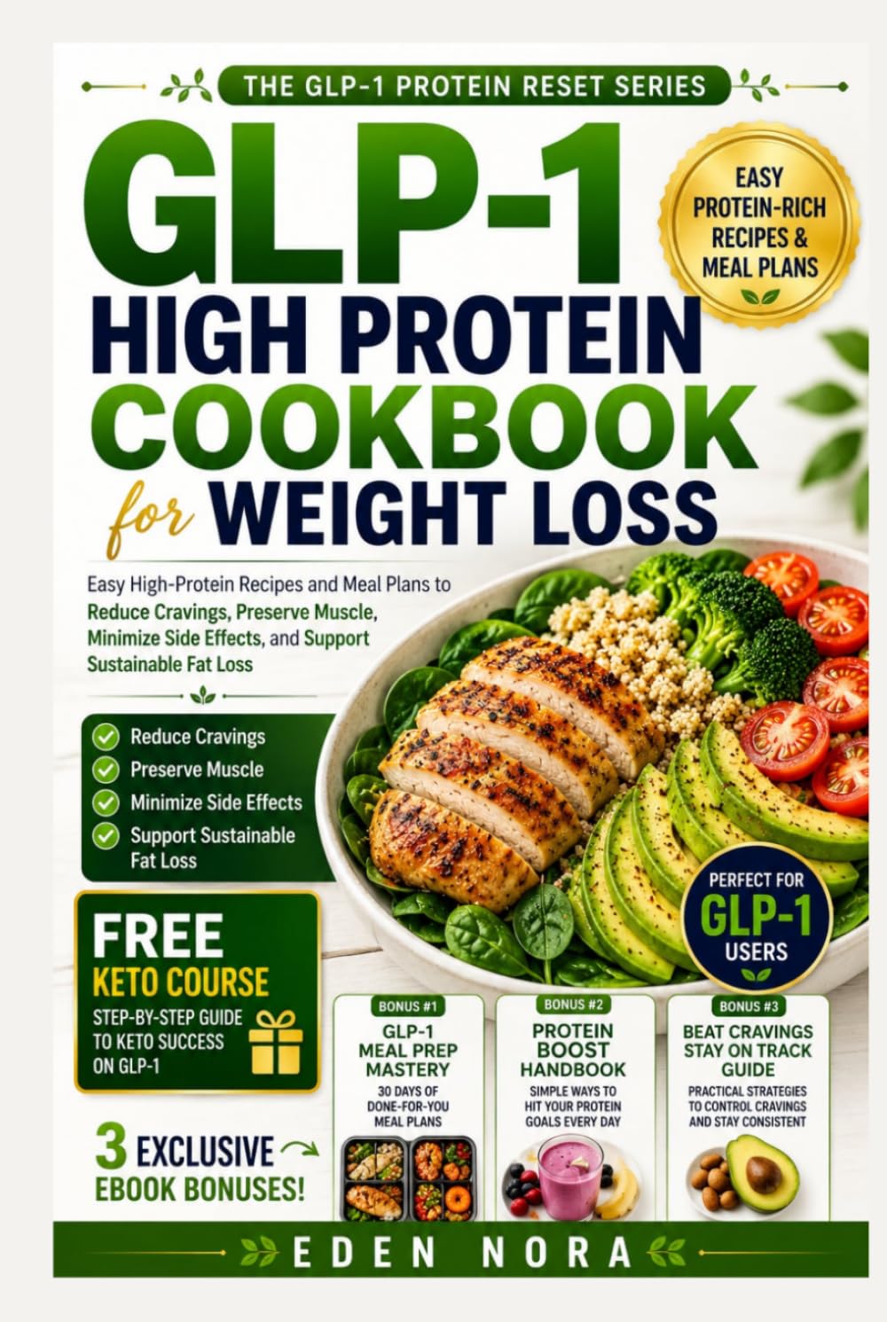 GLP-1 High Protein Cookbook for Weight Loss: Easy High-Protein Recipes and Meal Plans to Reduce Cravings, Preserve Muscle, Minimize Side Effects, and ... Fat Loss (The GLP-1 Protein Reset Series)