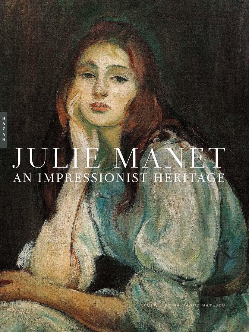 Julie Manet An Impressionist Heritage livre d'art exposition