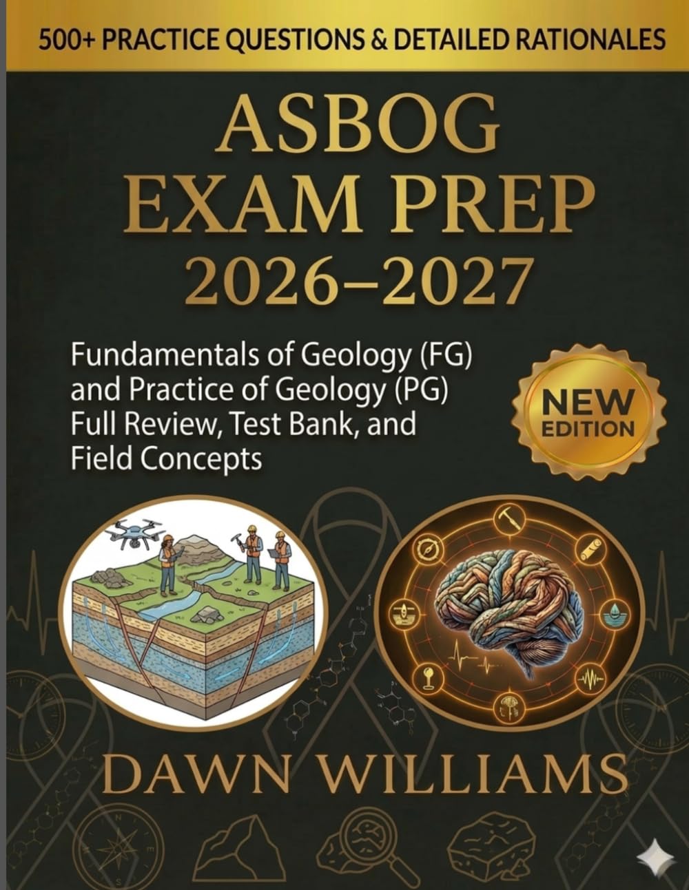 ASBOG Exam Prep 2026–2027: Fundamentals of Geology (FG) and Practice of Geology (PG) Full Review, Test Bank, and Field Concepts