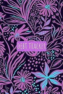 Debt Tracker: Notebook, Journal, dairy. Financial Planner / Monthly Budget Planner Organizer Book For Debt Tracking with D...