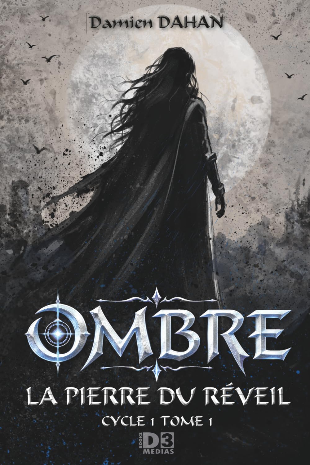 OMBRE Cycle 1: Tome 1 La Pierre du réveil