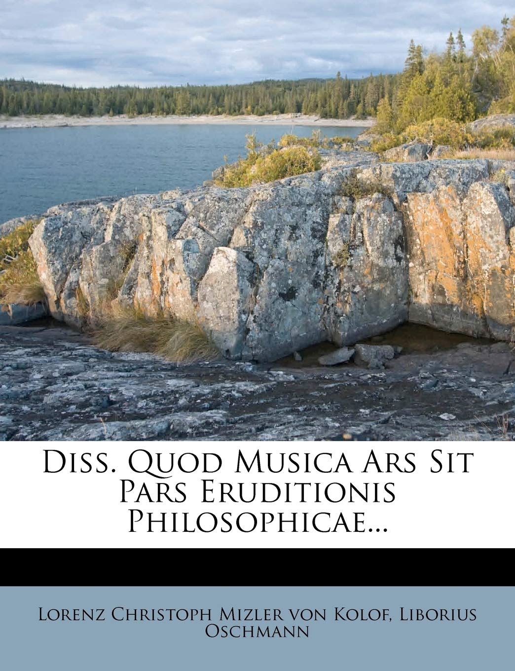 Diss. Quod Musica Ars Sit Pars Eruditionis Philosophicae...