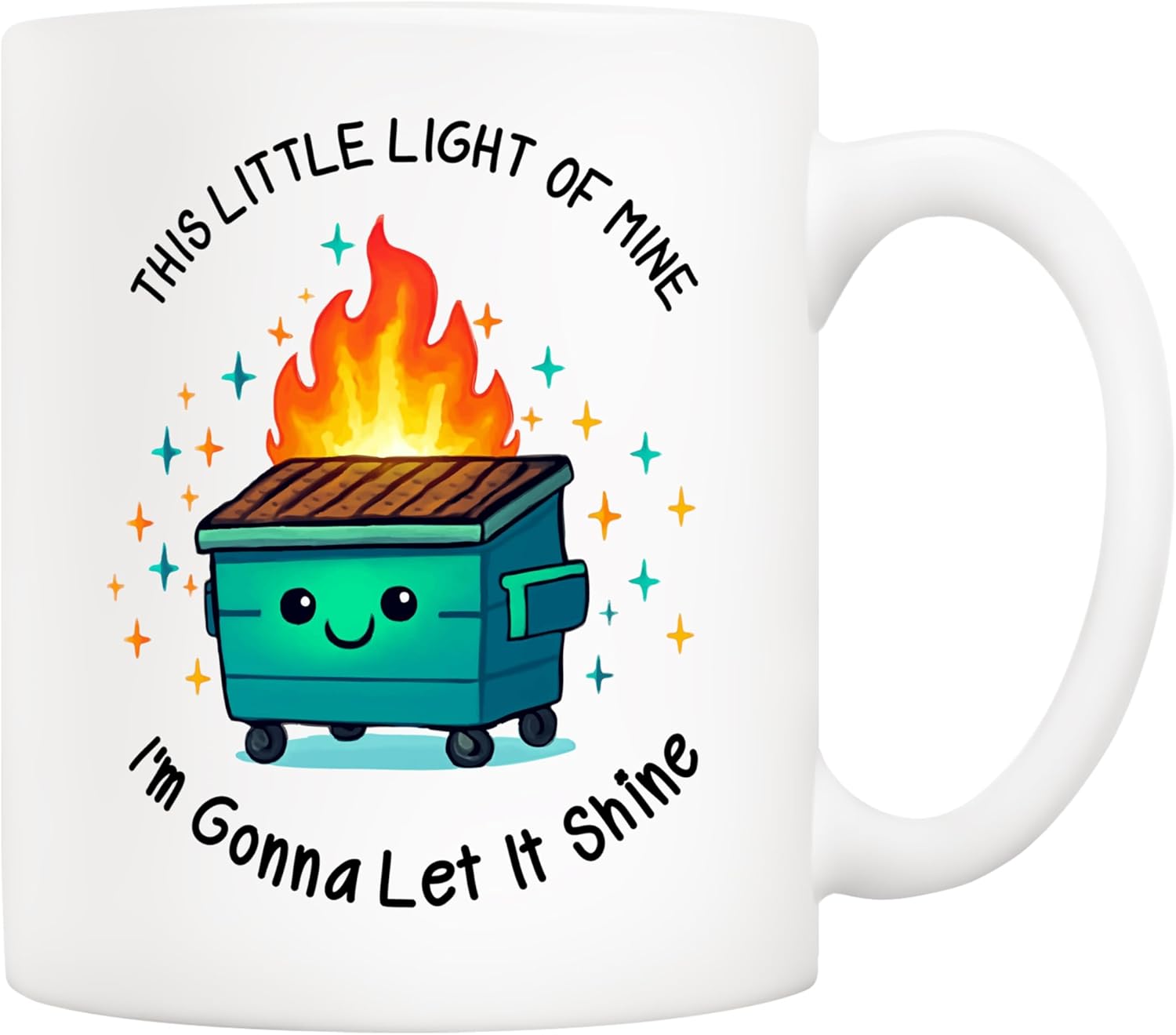 5Aup This Little Light of Mine Dumpster Fire Coffee Mug Gifts – Humorous Anxiety & Mental Health Themed Sarcastic Mug, Reusable & Machine Washable – Ideal for Office, Loved Ones, and Stress Relief