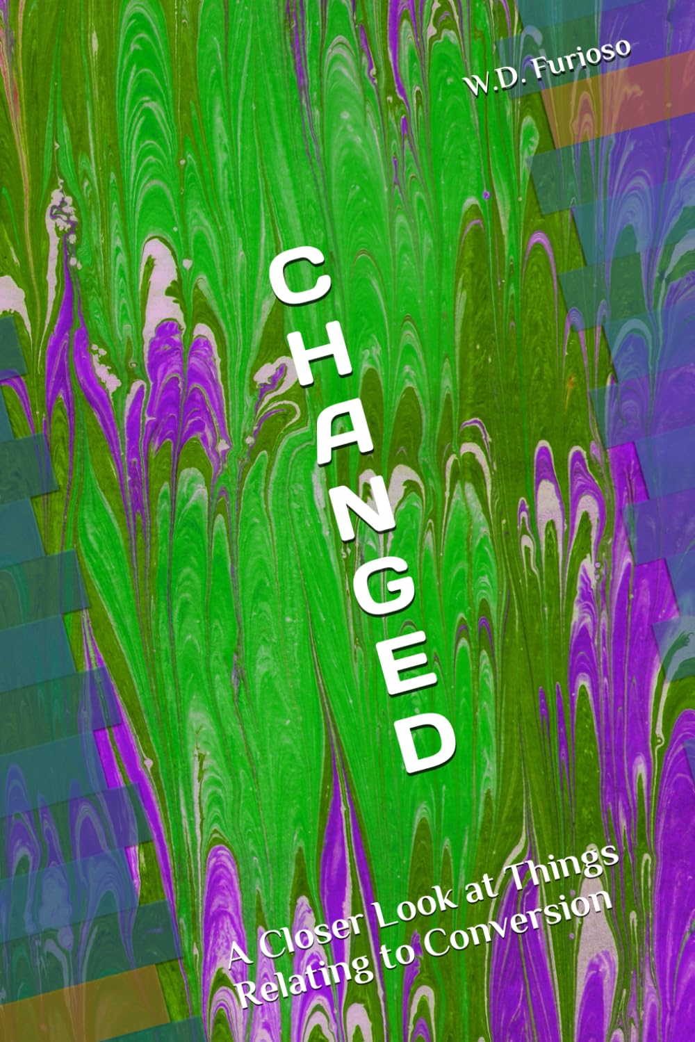 C H A N G E D: A Closer Look at Things Relating to Conversion