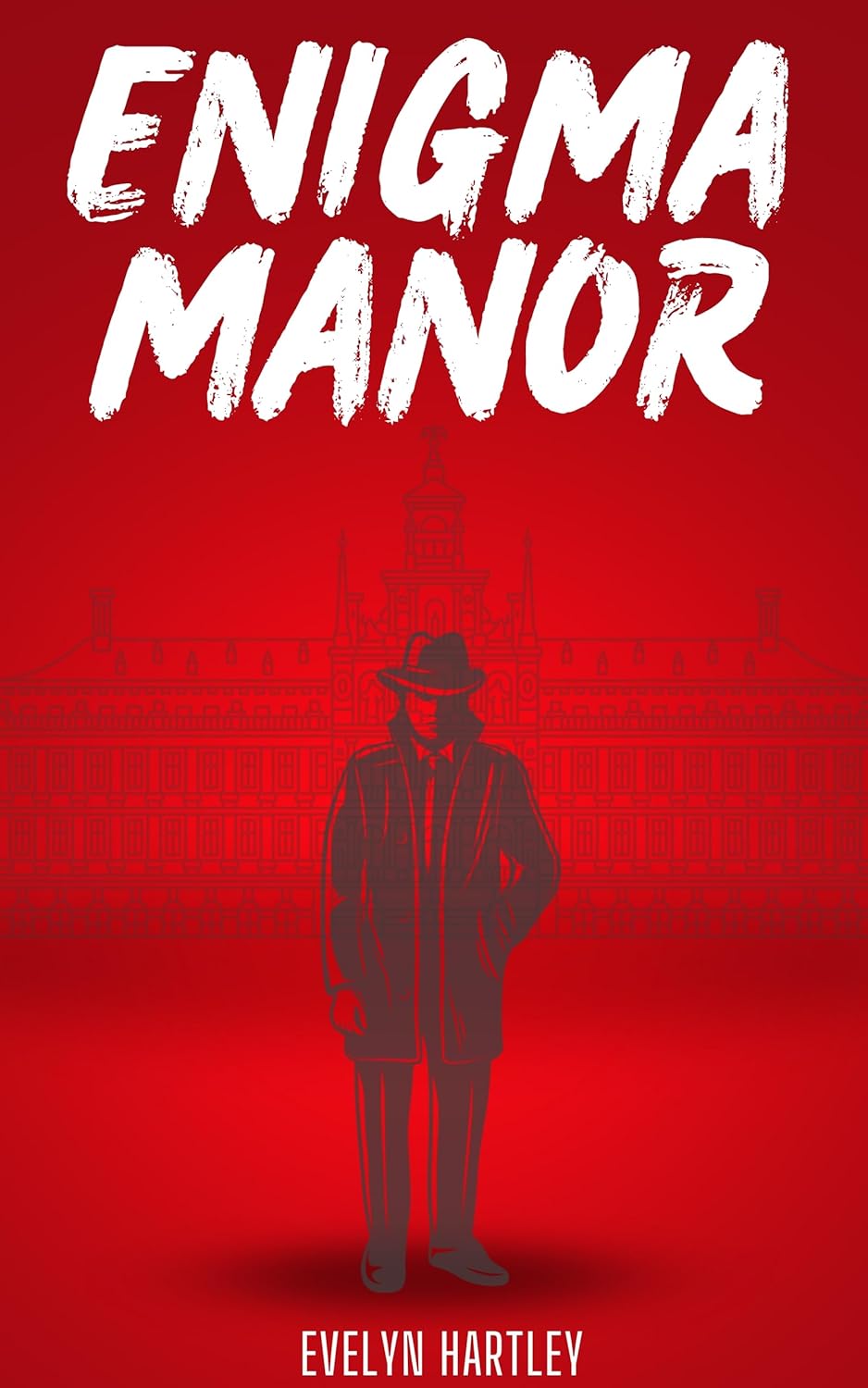 Enigma Manor A Short Story of Intrigue and Suspense eBook