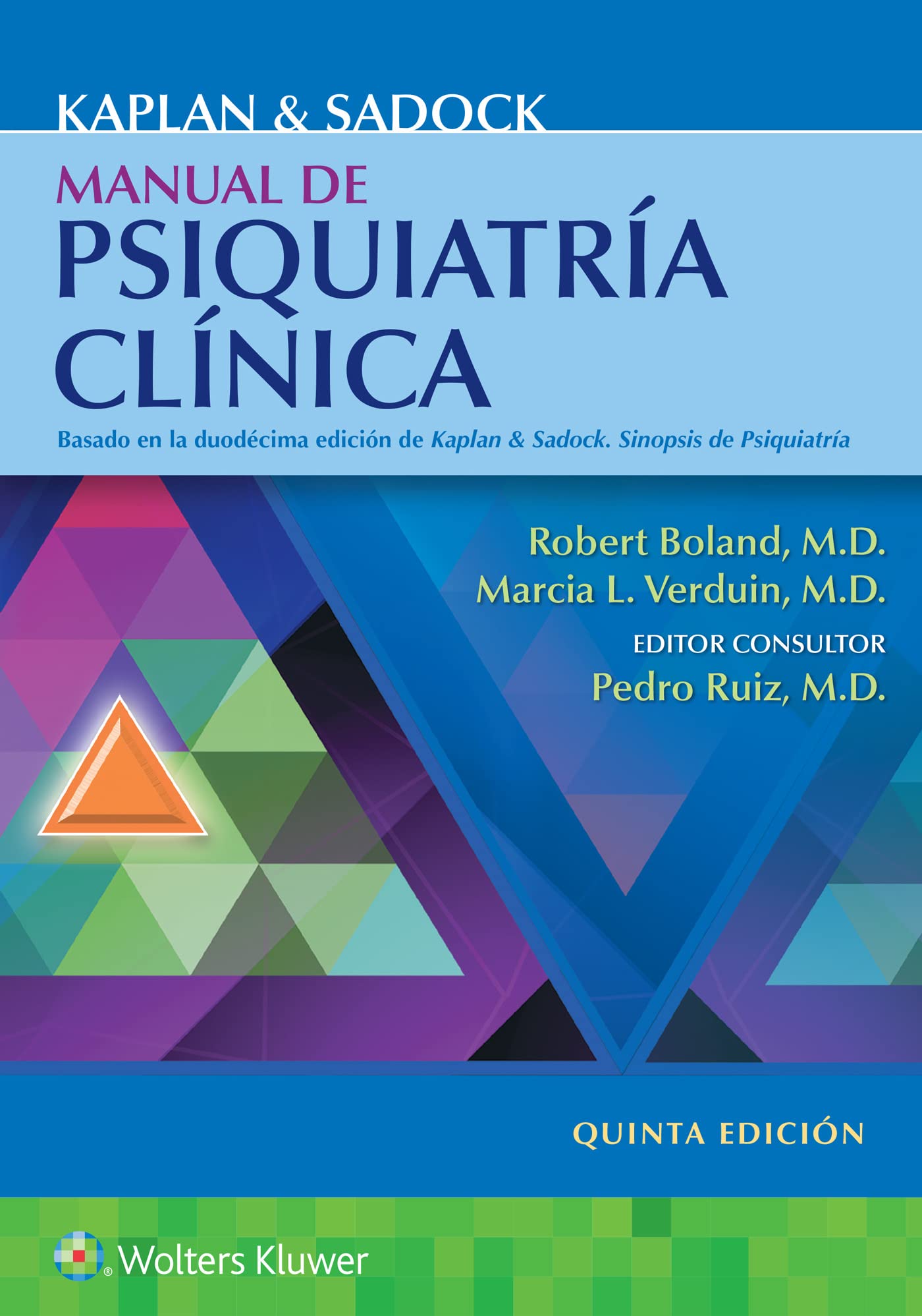 Kaplan y Sadock. Manual de psiquiatría clínica (Spanish Edition)